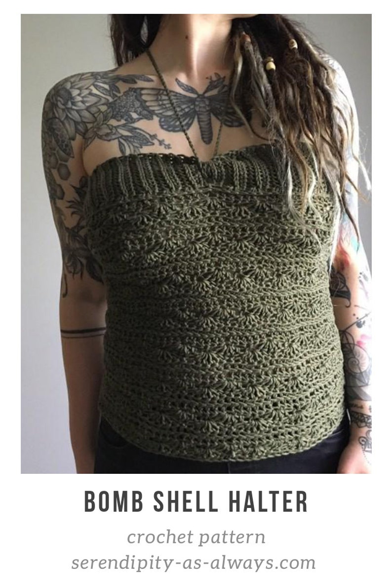 May include: A green crochet halter top with a shell stitch pattern. The top is shown on a model with tattoos. The text "BOMB SHELL HALTER crochet pattern serendipity-as-always.com" is at the bottom of the image.