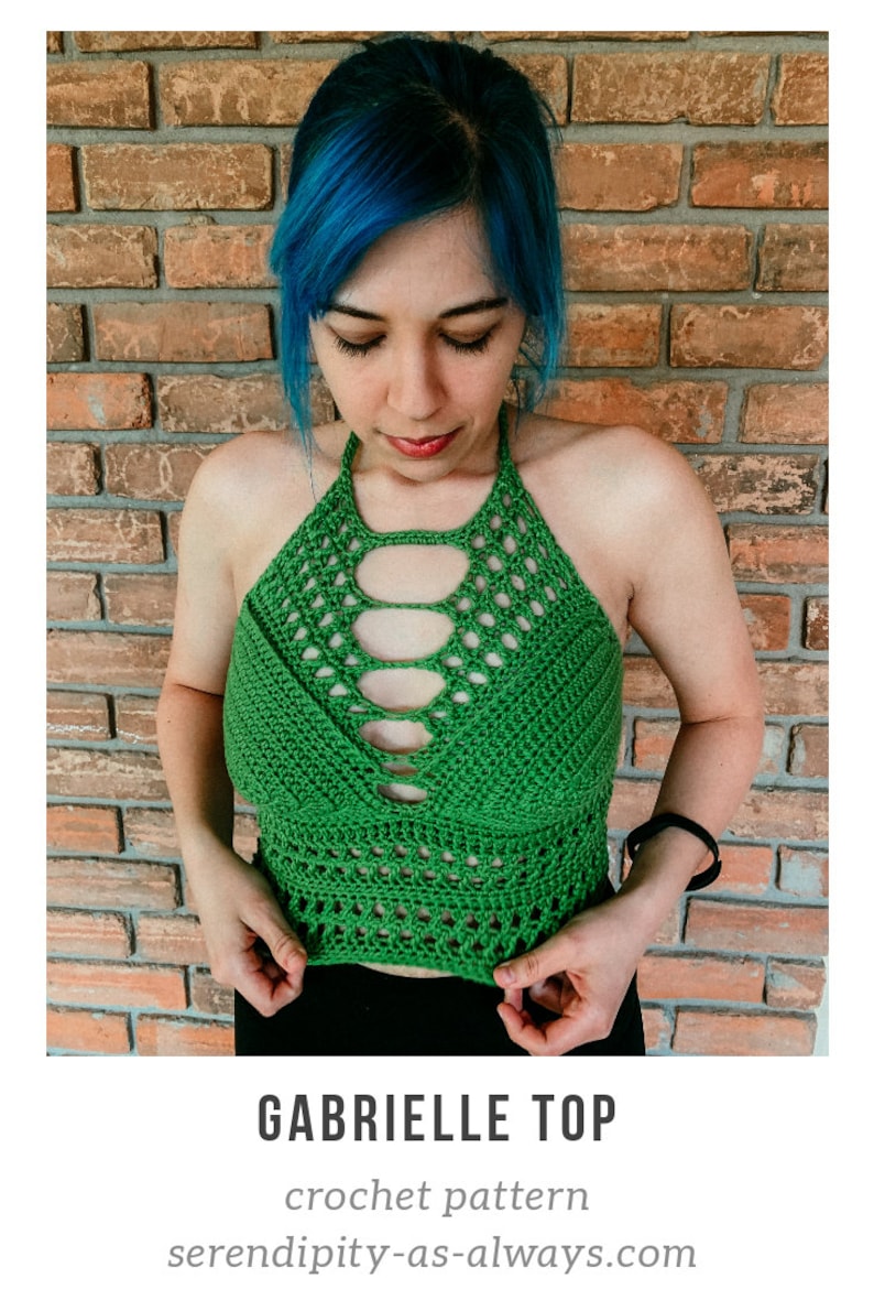 May include: A green crochet halter top with a cutout design. The top is shown on a model against a brick wall. The text "Gabrielle Top" and "crochet pattern" is visible below the image. The website address "serendipity-as-always.com" is also visible.