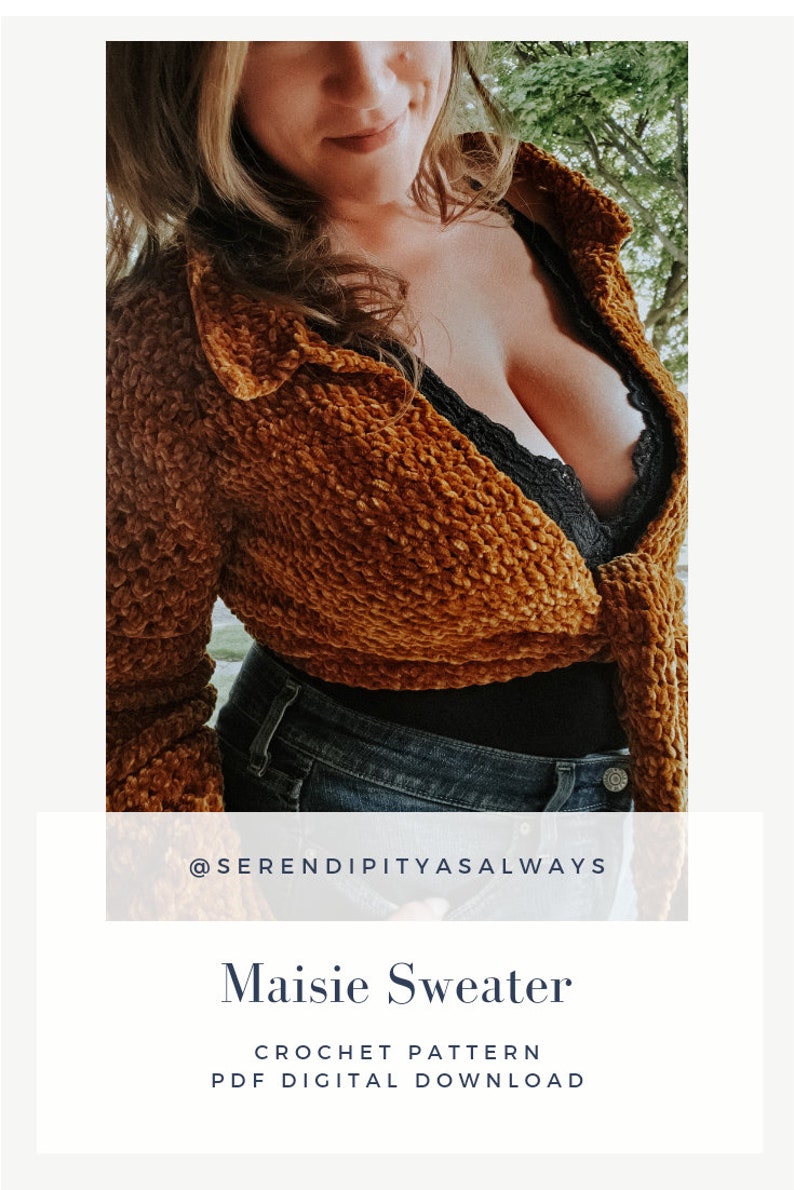 May include: A crocheted sweater in a rust color with a tie front. The sweater is worn over a black lace bralette and blue jeans. The text "@serendipityasalways" and "Maisie Sweater Crochet Pattern PDF Digital Download" is displayed below the image.