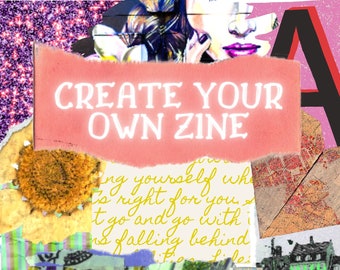 Create Your Own Zine: The DIY Walkthrough to Create, Print, and Distribute your Own Zine -eZine