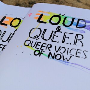 LOUD & QUEER 5 - One Year Loud Queer Zine