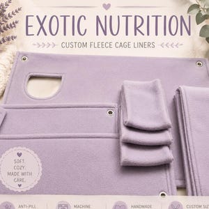 Op de afbeelding: Lavendel fleece kooiliners met de tekst "EXOTIC NUTRITION" en "CUSTOM FLEECE CAGE LINERS". De liners zijn anti-pilling, machinewasbaar en handgemaakt. Aangepaste maten en thema's zijn beschikbaar.