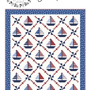 May include: A quilt pattern featuring a white background with red and blue sailboats and pinwheels. The quilt is bordered with a blue fabric with white sailboats. The quilt is titled "Yacht Club" and includes the dimensions: Quilt Size: 73 1/2" x 84", Block Size 9" x 9", 10" stacker friendly.