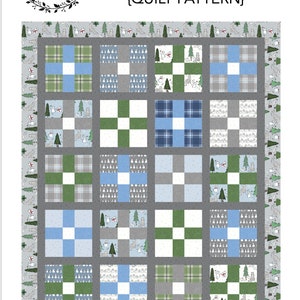 May include: A quilt pattern for an uneven nine patch quilt. The pattern features a winter theme with a variety of fabrics in shades of blue, green, and grey. The quilt is fat quarter friendly and measures 66 inches by 80 inches. Each block is 12 inches.