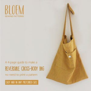 Sewing Guide Reversible Cross Body Bag: Instant PDF Download Totebag