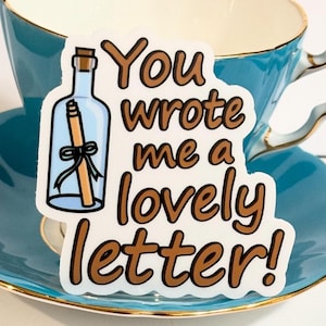 ¡Me escribiste una carta preciosa! pegatina