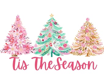 May include: Three stylized Christmas trees with pink, green, and gold ornaments. The trees are decorated with flowers and glitter. The text "Tis The Season" is written below the trees in pink.