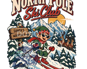 May include: A graphic illustration featuring an elf wearing sunglasses and a green outfit skiing down a snowy mountain. The text reads North Pole Ski Club and Santa's Workshop. Pine trees, a yellow sun, and three reindeer are in the background.