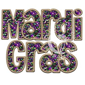May include: Mardi Gras themed embroidery design with the words "Mardi Gras" in a glittery font with gold, purple, and green confetti.
