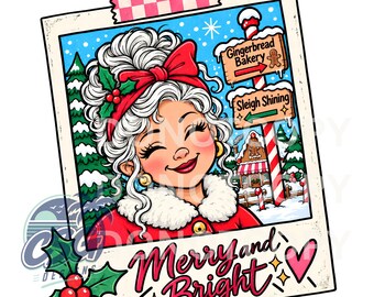 May include: A cartoon illustration in a polaroid frame featuring a person with white hair, a red bow, and a red coat with white fur trim. The background shows a snowy scene with a signpost labeled Gingerbread Bakery and Sleigh Shining. Text reads Merry and Bright.