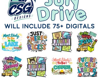May include: A digital design collection titled July Drive 2026 by CSG Designs featuring 75+ digital graphics. The image displays eight colorful illustrations including school bus themes, football team logos, camping scenes, and playground motifs.