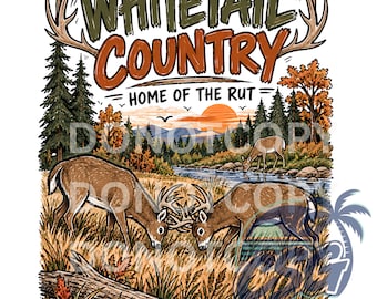 May include: A graphic illustration featuring two whitetail deer with antlers facing each other in a grassy field. The text reads WHITETAIL COUNTRY and HOME OF THE RUT. The scene includes a river, pine trees, and a sunset in the background.