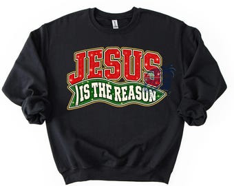 Jesus Is The Reason For The Season- Faith Christmas Trendy Phrase  PNG- DTF Printable Humor Design