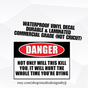 Vinyl Danger Sticker Waterproof Warning Sticker for Machines Funny Warning Sticker