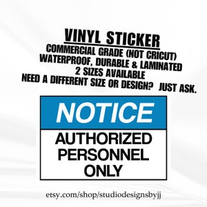 authorized personnel only sign sticker viny waterproof industrial warning do not enter employees only notice warning keep out workers only