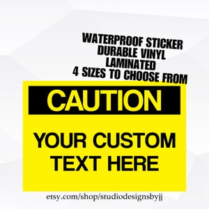 Custom Warning Sticker | Waterproof Vinyl Die Cut | Laptop Decal | Tumbler Sticker | Car Window Decal |  Indoor/Outdoor | Caution