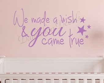 Nursery Decor - Nursery Wall Decal - We Made A Wish - Girl Nursery Decal - Boy Nursery Decal - Vinyl Lettering