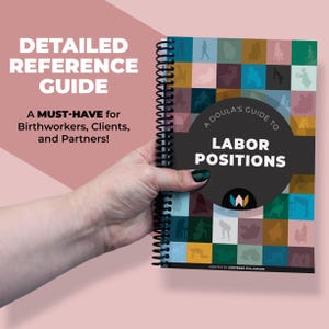 Guia de posições de parto para doulas | Manual para doulas e clientes, posições de parto, doulas, parteiras, assistentes de parto, itens essenciais para bolsas de doulas