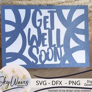 Get well soon card templalate - Téléchargement numérique SVG, PNG & DFX - Cricut get well card file