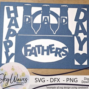 Happy Fathers Day beer card svg, dfx & png cut files - Cricut fathers day card