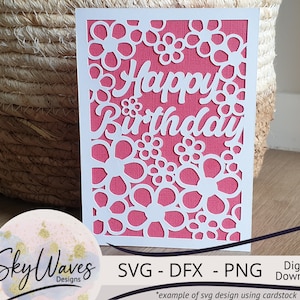 Biglietto di compleanno svg per macchina da taglio Cricut, biglietto di compleanno con motivi floreali