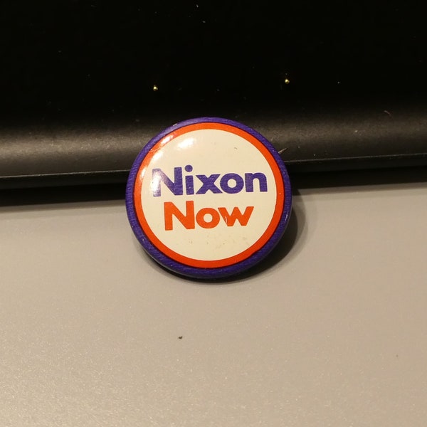 Vintage Nixon Now 1" Button 1972 President Richard Nixon Campaign Political Button