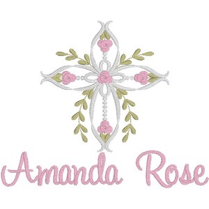May include: Embroidered design featuring a white cross with pink roses and green leaves. The name "Amanda Rose" is written in pink cursive below the cross.