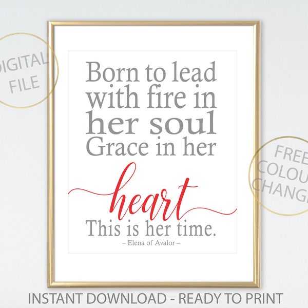 Inspirational Print: Born to lead...her time, Baby Girl Nursery Quote, Digital Print, Girl Wall Art, Princess Elena Quote, Typography