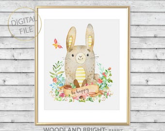 Woodland Print Rabbit - be happy, Foral Woodland, Nursery / Play Room Printable Wall Art, Rabbit Forest Animal Print, Watercolor Nursery Art