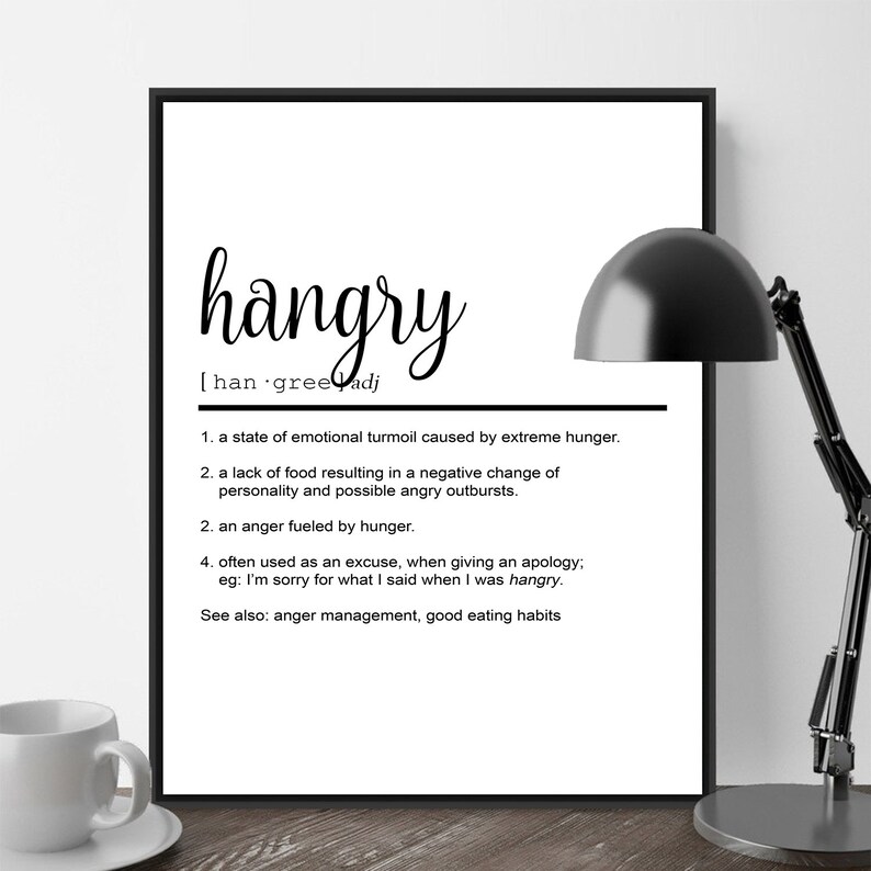 Hangry Definition Print Hangry Printable Quote Foodie Gift Etsy
