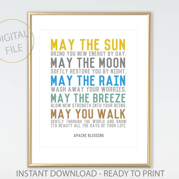 Apache Blessing Quote, Home Decor Nursery Print, Blessing Poem, Children wall art, Baby shower gift, May the sun ... May the moon ...