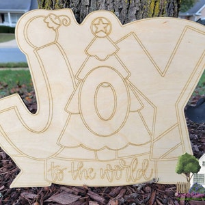 UNFINISHED Christmas Tree Blank / Joy to the World Wood Blank/ Unpainted Christmas Door Hanger / Winter Blanks