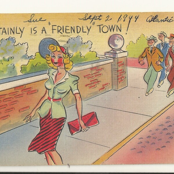 Vintage 1940s Linen Postcard: Risque Comic- Pretty Lady, Certainly Is A Friendly Town! ~ Free Shipping