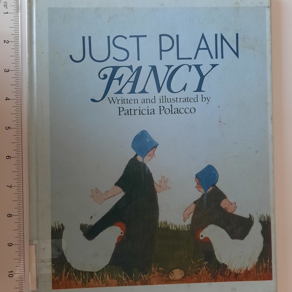 1994 Hardcover Children's Book: "Just Plain Fancy" by Patricia Polacco, Adventure Story of Two Amish Girls, 8.25"x 11.0", 30 pages