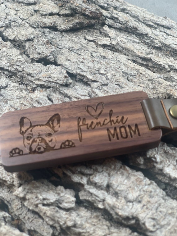 Frenchie Mom, French Bulldog Walnut Keychain, Brass Key Ring, Laser Engraved