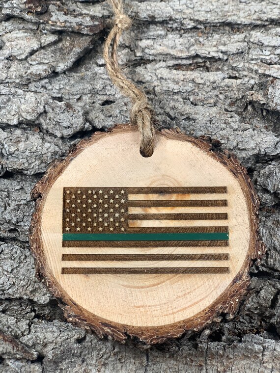 Thin Green Line Military Ornament, Rustic Wood Ornament, Laser Engraved Ornament, Green Line American Flag Military Ornament, Pine Ornament