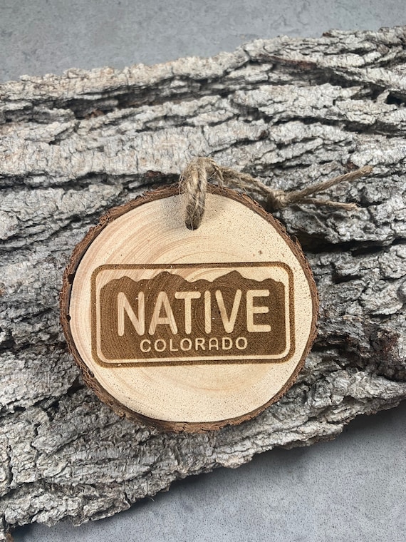 Native Colorado Rustic Wood Ornament, Native Colorado License Plate, Laser Engraved Ornament, Colorado, Pinon Wood Ornament, Pine Ornament