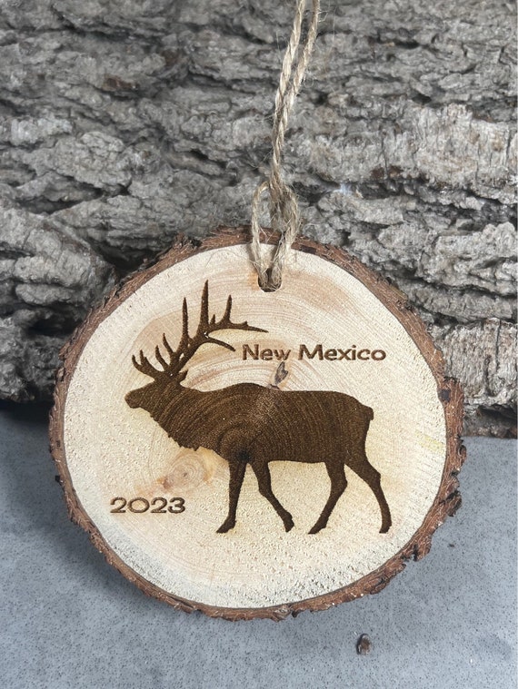 Elk, New Mexico, Rustic Wood Ornament, Laser Engraved Ornament, Elk Ornament, Pinon Wood Ornament, Pine Ornament, Wood Ornament, 2023