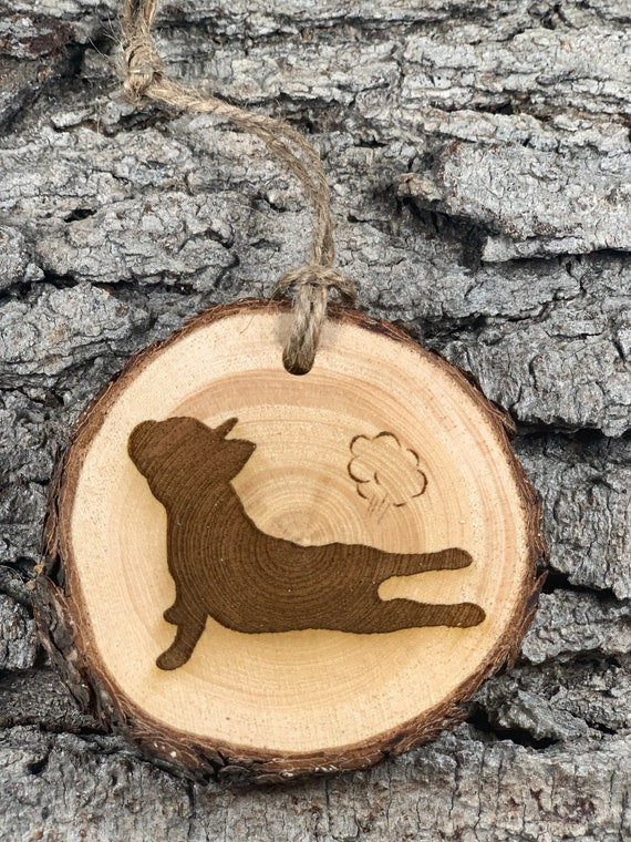 Funny Frenchie - Rustic Wood Ornament, Laser Engraved Ornament,, Pinon Wood Ornament, Wood Ornament, Laser Ornament