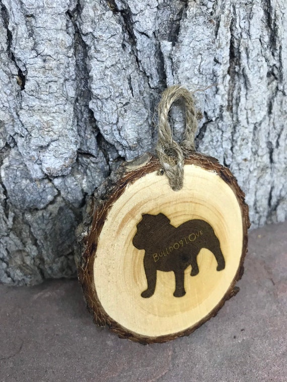 Rustic Wood Ornament, Laser Engraved Ornament, English Bulldog Ornament, Pinon Wood Ornament, Pine Ornament, Wood Ornament, Laser Ornament