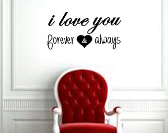 20 X 10 I Love You Forever and Always Wall Decal