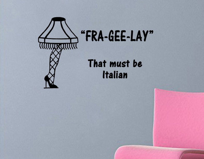 Download Wall Decals Murals A Christmas Story Quote Fra Gee Lay With Leg Lamp Wall Decal 18 X11 Home Living