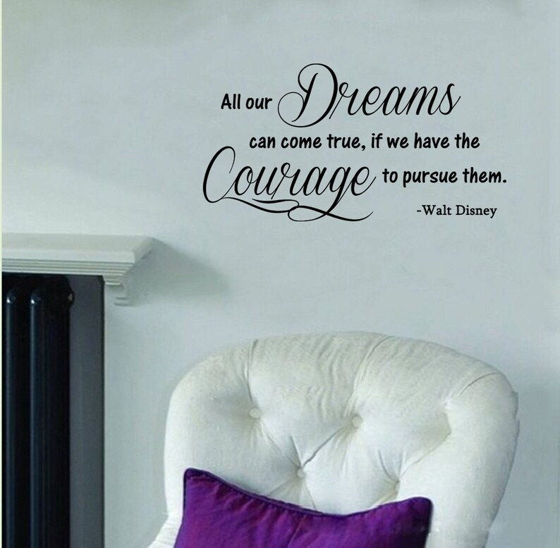 all our dreams can come true walt disney wall decal | etsy