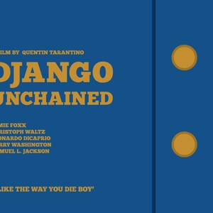 Django Unchained Movie Poster, minimalist movie poster, minimal movie poster, film poster, reservoir dogs, Django unchained, kill bill print image 3