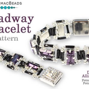 May include: Image of a Broadway Bracelet Pattern. The bracelet features rectangular purple and clear crystals, connected by black and silver beads. The design includes a square clasp with a large clear crystal. The PotomacBeads logo is visible.