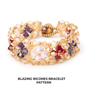 Pattern - Blazing Bicones Bracelet