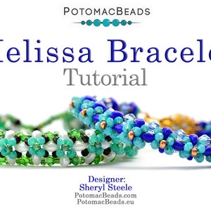 May include: Three beaded bracelets in shades of blue, green, and white. The bracelets are made with small seed beads and feature a flower design. The bracelets are arranged on a white background. The text "Melissa Bracelet Tutorial" is displayed above the bracelets. The text "Designer: Sheryl Steele" is displayed below the bracelets.