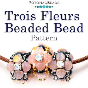 May include: A close-up of three beaded beads in a pink, gold, and black color scheme. The beads are strung on a brown cord. The text "Trois Fleurs Beaded Bead Pattern" is displayed above the beads.