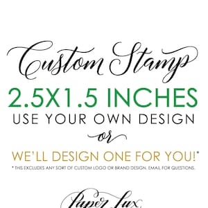 Custom Rubber Stamp - 2.5x1.5 inches - Logo Stamp, Wedding Stamp, Business Stamp - Handle Option