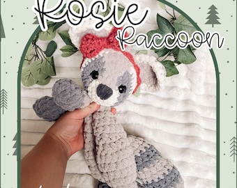 Raccoon Crochet Pattern No Sew Snuggler Digital Download Pdf Tutorial Stuffed Animal Woodland Creature Rosie the Raccoon